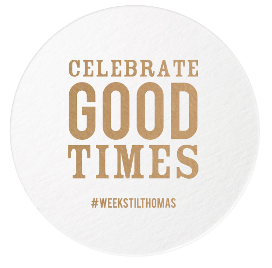 personalized wedding coaster featuring song lyric "celebrate good times"