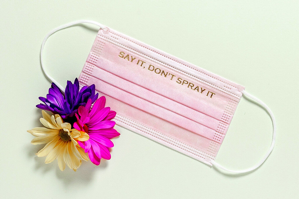 Create Face Masks with Clever Phrases like "Say It, Don't Spray It"
