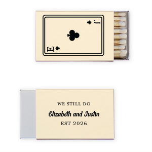 Mark another year of togetherness with the Clubs Playing Card Anniversary Matchbook, adorned with a graphic of a clubs playing card, personalized with your initials. On the reverse, "We still do" stands proudly above your names and the anniversary year, celebrating the winning hand you've been dealt in love.