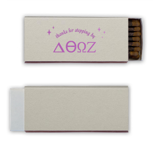 Light up Greek Week with our custom 30-strike matchboxes! Personalize with your sorority or fraternity letters and a thank-you message for guests. Ideal for rush, sorority giveaways, and toga parties. Leave a lasting impression on visitors while showcasing your Greek pride. A chic, functional memento that adds a special touch to your memorable events!