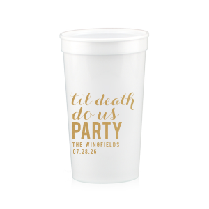Celebrate everlasting love with a twist using the Til Death Do Us Party Cup. This playful design reimagines traditional vows, highlighting "til death do us PARTY" in bold letters, with the word 'PARTY' standing out. Below, the couple's last name and event date underscore this joyous, lifelong commitment to fun and celebration.