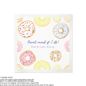 Sweeten your next special event with the Donut Mind If I Do Photo Napkin. The full color photo napkin features a plethora of colorful donuts around customizable text, making it a sweet addition to your next fun and festive party.