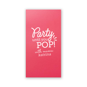 The ever-popular Natural Amethyst Party Pocket with Shiny Sky Blue Foil has a Party until you Pop graphic and is good for use in Words, Bridal Shower, Baby Shower themed parties and will give your party the personalized touch every host desires.