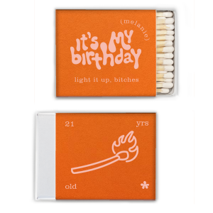 Light It Up It's My Birthday Matches