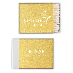 Introducing the Bold Bloom Matchbox, a symbol of growth and unity. The front features the couple’s names in all-caps bold font, accentuated by an elegant stalk reaching skyward. The back displays the date in bold, with the event location in refined, smaller block lettering. This design blends simplicity with bold sophistication, perfectly capturing the essence of a meaningful celebration.