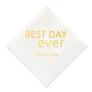 Embrace the moment with the Best Day Ever Wedding Napkin, featuring 'BEST DAY' in confident script, gently anchored by an understated 'ever.' The design culminates with the couple's names, grounding your celebration in a promise of enduring joy