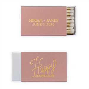 Set the night ablaze with cheer using the Cursive Happy Anniversary Match, where 'Happy' twirls with celebratory flourishes. 'Anniversary' completes the festive script, and the couple's legacy sparkles on the reverse, marking another year of sparks flying.
