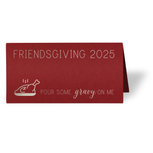 Our custom Natural Cranberry Classic Place Card with Satin 18 Kt. Gold Foil Color has a Plated Turkey graphic and is good for use in Food, Thanksgiving themed parties and will add that special attention to detail that cannot be overlooked.