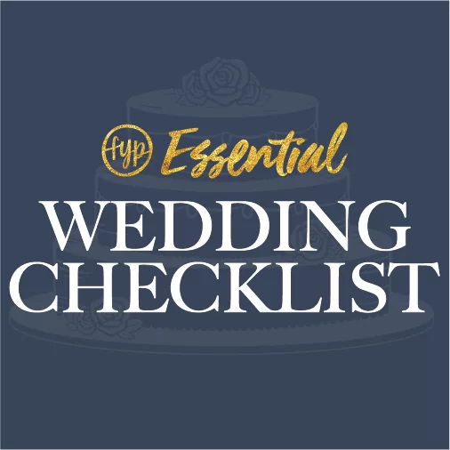 FYP Essential Wedding Checklist