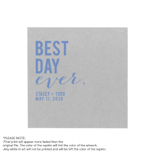 Best Day Ever Ink Printed Napkin