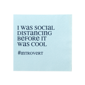 Introvert Social Distancing Napkin