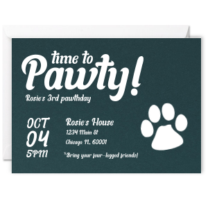 Amaze your guests! Now you have a chance to Invite them with this beauty Time To Pawty! Invitation that will make them wanna come to your party even more! 