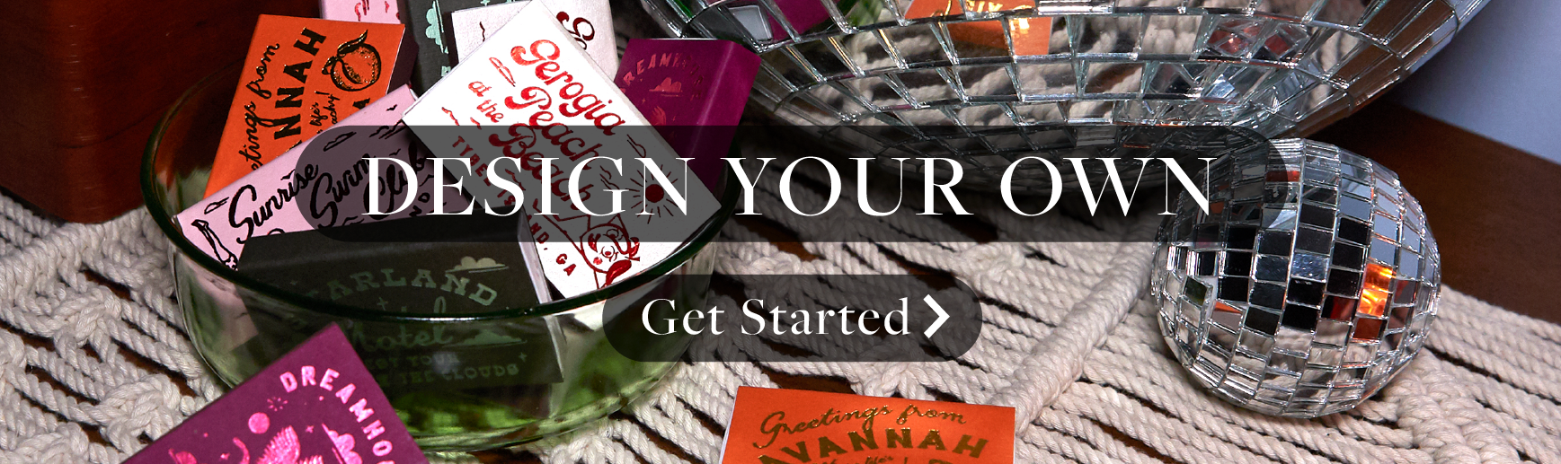 Design Your Own: Get Started