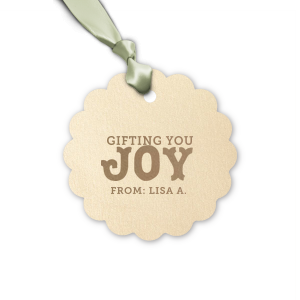 You can't go wrong this year with the Gifting You Joy Tag. Evoking a classic design, the simple and sleek gift tag can be further personalized with custom text in a wide selection of colors. Go the extra mile with your holiday gifts this year with this unforgettable tag!