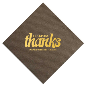 Show off your gratitude and your fancy pants with these Thanksgiving-themed napkins. Your guests will love them. Prepare yourself for thousands of compliments!