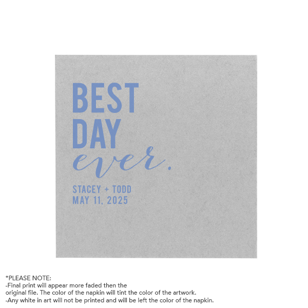 Best Day Ever Ink Printed Napkin