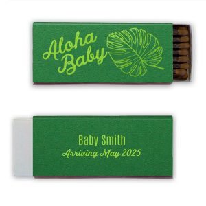 Welcome new beginnings with the Aloha Baby Matchbox. Perfect for island-loving parents-to-be, it combines palm graphics on one side with joyful baby news on the reverse. Ideal for baby showers, this enchanting design whispers tropical warmth and excitement for your little one’s arrival.