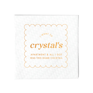 This cheeky napkin is the perfect souvenir for your awkward post-party visit to that special someone's apartment. With a tongue-in-cheek message and a playful design, this napkin is sure to get a laugh out of your friends. So, whether you left with a one-night stand or a lifelong friendship, this napkin will make it a night to remember!
