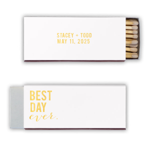 The Stacked Best Day Ever Name and Date Wedding Match design blends boldness and whimsy. One side features the couple's names and event date in striking block letters. On the back, bold block type contrasts with playful handwritten script, underlining the joy and definitiveness of this unparalleled day.