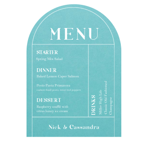Display your menu in this simple to perfection arch menu. Featuring a grid design, this will easily allow your guests to see what is for dinner at your event. 