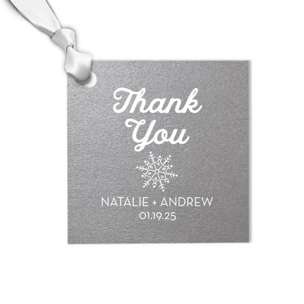 Express heartfelt thanks with the Thank You Snowflake Tag, where a unique snowflake underlines a gracious 'Thank You.' The couple’s names nestled below add a personal touch, making each winter celebration gift as one-of-a-kind as a snowflake