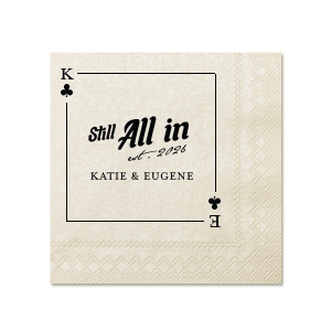 Showcase your winning partnership with the Clubs Playing Card Still All In Anniversary Napkin. The clubs playing card design, surrounding the bold affirmation "Still All In," is ready for customization with your initials, while the memorable year is gracefully scripted below. Complete this elegant tableau with the couple's name for a tailored touch to your anniversary festivities.