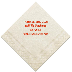 Give thanks with a grateful heart. For this Thanksgiving you can have the best Napkin branded with your names. Best decoration for the best event, isn't it?