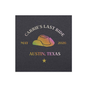 Be prepared for one last ride with the Last Ride Napkin. The customizable design is available in a wide variety of colors and styles to match your party's vibes. Perfect for bridal showers, bachelorette parties or birthdays!