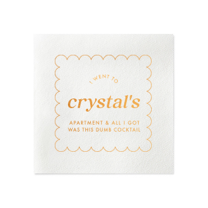 This cheeky napkin is the perfect souvenir for your awkward post-party visit to that special someone's apartment. With a tongue-in-cheek message and a playful design, this napkin is sure to get a laugh out of your friends. So, whether you left with a one-night stand or a lifelong friendship, this napkin will make it a night to remember!