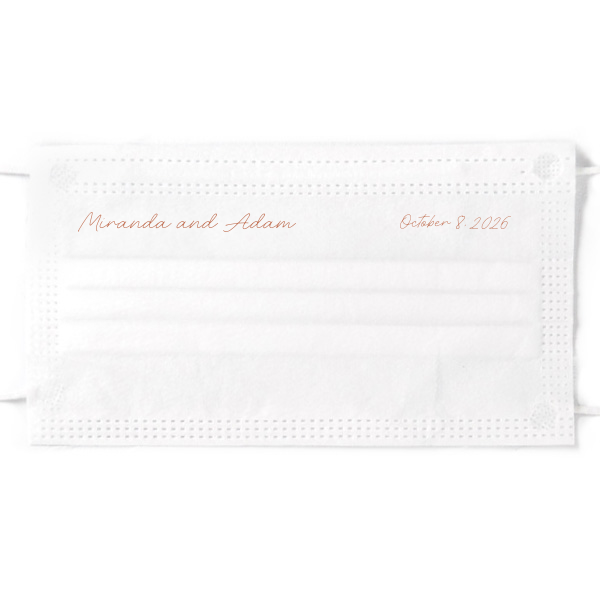 Our personalized White Disposable Face Mask with Satin Copper Penny Foil will look fabulous with your unique touch. Your guests will agree!