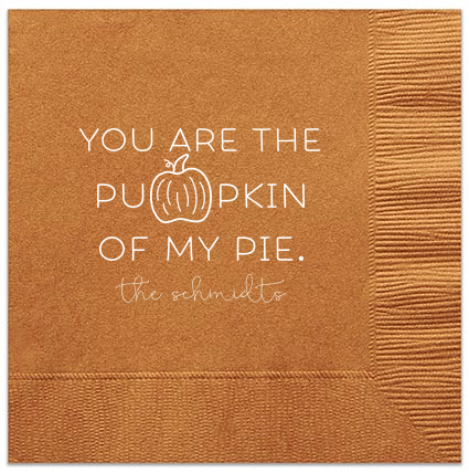 The pumpkin of your pie?! If you're SO doesn't think that is the cutest phraseology, they're wrong!