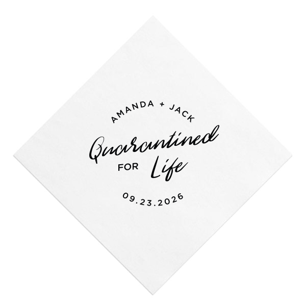 Celebrate enduring companionship with the Quarantined For Life Framed Napkin. Centered around the large script phrase "Quarantined for Life", it humorously acknowledges a couple's lifelong commitment post-pandemic. The couple's names arch above, with the celebration date below, making it a lighthearted memento of unity and love.