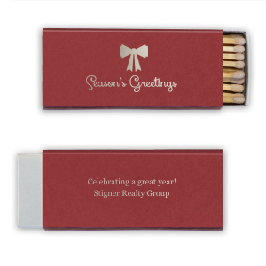 Our personalized Season's Greeting with A Bow Match is perfect for Christmas and other holiday themed parties, functions or events. Impress your guests by choosing wide a variety of paper colors and customizable text to leave them feeling the seasonal spirit. 
