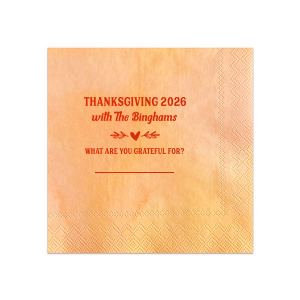 Give thanks with a grateful heart. For this Thanksgiving you can have the best Napkin branded with your names. Best decoration for the best event, isn't it?