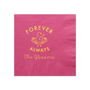 Forever And Always Napkin