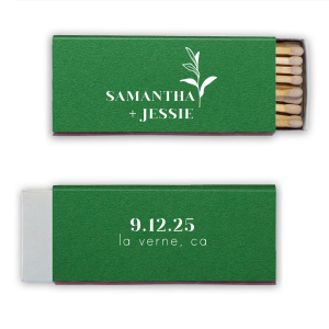 Introducing the Bold Bloom Matchbox, a symbol of growth and unity. The front features the couple’s names in all-caps bold font, accentuated by an elegant stalk reaching skyward. The back displays the date in bold, with the event location in refined, smaller block lettering. This design blends simplicity with bold sophistication, perfectly capturing the essence of a meaningful celebration.