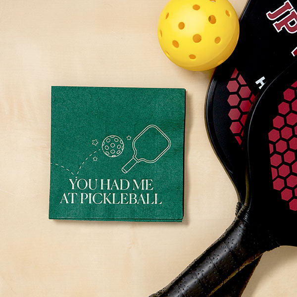 You Had Me At Pickleball Cocktail Napkins