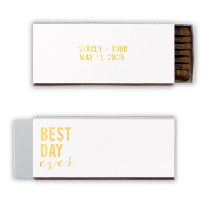 The Stacked Best Day Ever Name and Date Wedding Match design blends boldness and whimsy. One side features the couple's names and event date in striking block letters. On the back, bold block type contrasts with playful handwritten script, underlining the joy and definitiveness of this unparalleled day.