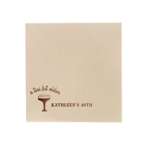 Embrace the whimsy with the A Tini Bit Older Birthday Napkin, featuring a chic, hand-drawn martini glass. The phrase "A tini bit older," scripted above the illustration, brings a playful note to the celebration. Customize beside the glass with your name and the milestone birthday in a classic serif font, adding a personal and stylish twist to your festivities.