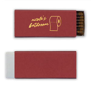 Welcome your guests like never before. Get this amazing Toilet Paper Bathroom Matches with your own name on it and you will be remembered forever! 