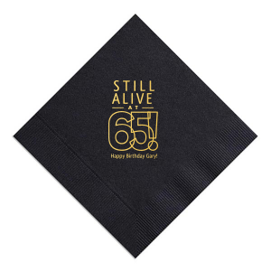 Celebrate life's endurance with ForYourParty.com's 'Still Alive Birthday Napkin,' a cheeky, foil-printed design featuring the phrase 'still alive at' followed by customizable age. Crafted with a vintage modern style, these napkins add a humorous yet stylish twist to any birthday party's decor.
