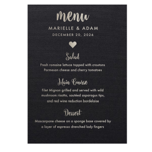 The ever-popular Linen White Classic Menu with Thermo. Slate Thermography has a Solid Heart graphic and is good for use in Wedding themed parties and can be customized to complement every last detail of your party.