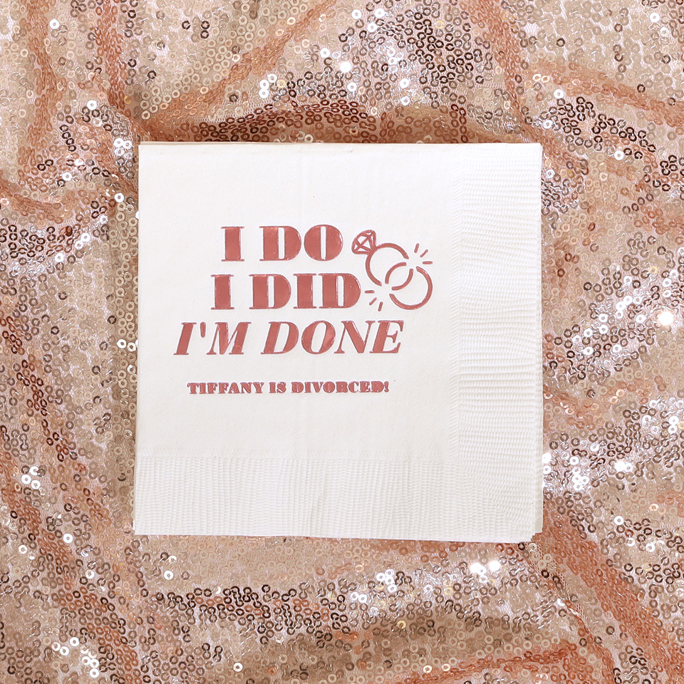 I Do I Did I'm Done Divorce Party Napkin