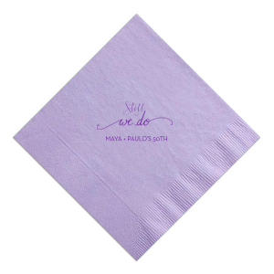 Reaffirm timeless love with the Still We Do Napkin, gracefully scripted to echo the lasting 'I do.' With the couple’s names and the milestone year below, it's a tender tribute to love's lasting declaration on your anniversary.
