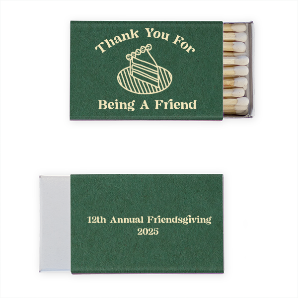 Thank You For Being A Friend Match