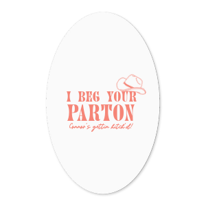 Organize a unique party and don't be afraid to put amazing details, they will catch a lot of sights. This Cowgirl Bachelorette I Beg Your Parton Label has an amazing graphics and will definitely give your party a special vibe! 