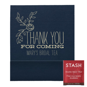 Offer a parting gift steeped in appreciation with the Thank You for Coming Tea Favor, featuring a hand-drawn flower and extending branches. A prominent 'Thank YOU For Coming' alongside personalized details leaves a lasting impression of warmth and gratitude.