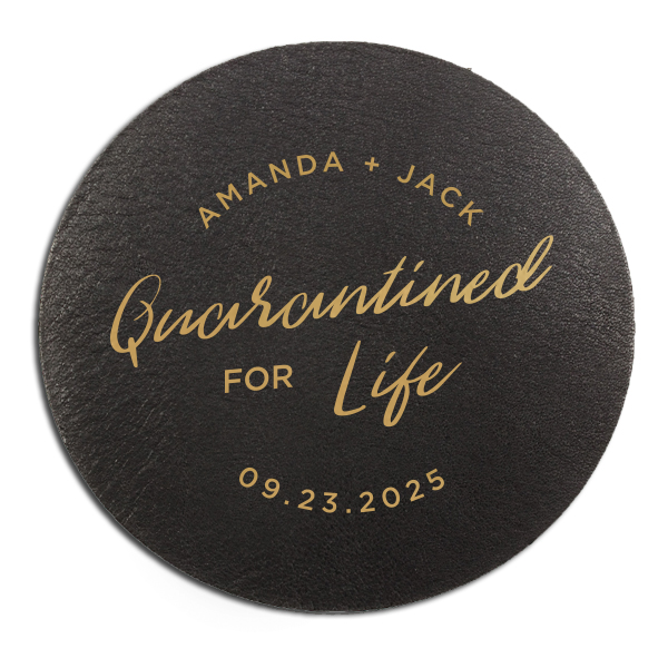 Our custom White Round Coaster with Satin 18 Kt. Gold Foil will give your party the personalized touch every host desires.