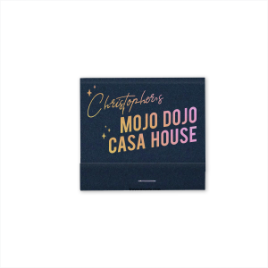 Welcome to the Mojo Dojo Casa House Matches! These matches are for the person who likes to mix things up and have a little fun. With a silly saying and funky design, they’re sure to add some humor to any occasion.