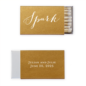 Ignite memories with the Romantic Spark Matchbox, a symbol of love's bright beginning. The front features "Spark" in a playful script, evoking the vibrant energy of a great relationship. On the back, the couple's names in bold block letters and the event date complete this simple yet striking keepsake, perfect for commemorating the day love ignited.